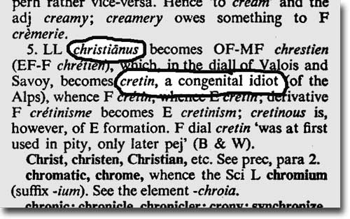 From E. Partridge, Origins: A Short Etymological Dictionary of Modern English (1983)